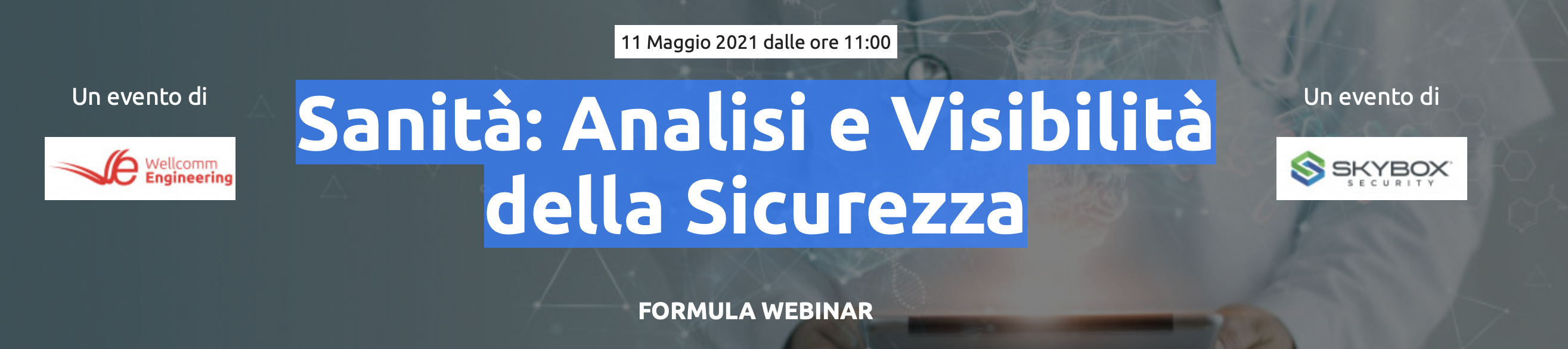 Sanità: Analisi e Visibilità della Sicurezza